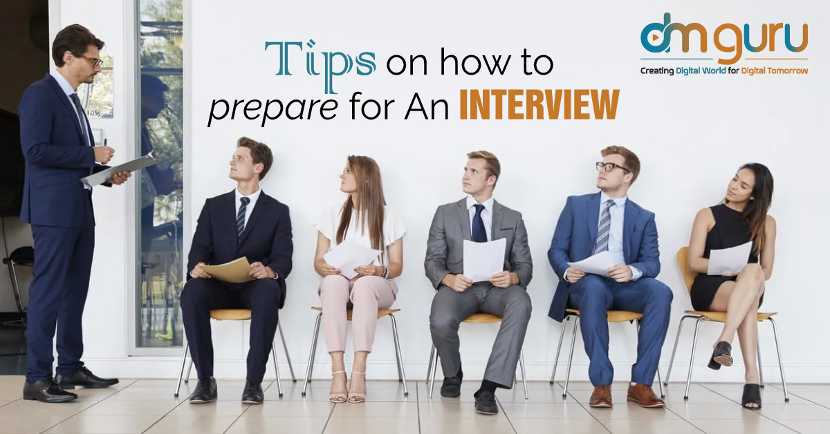 Tips On How To Prepare For An Interview 